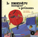 Monstre mangeur de prénoms (Le) + CD